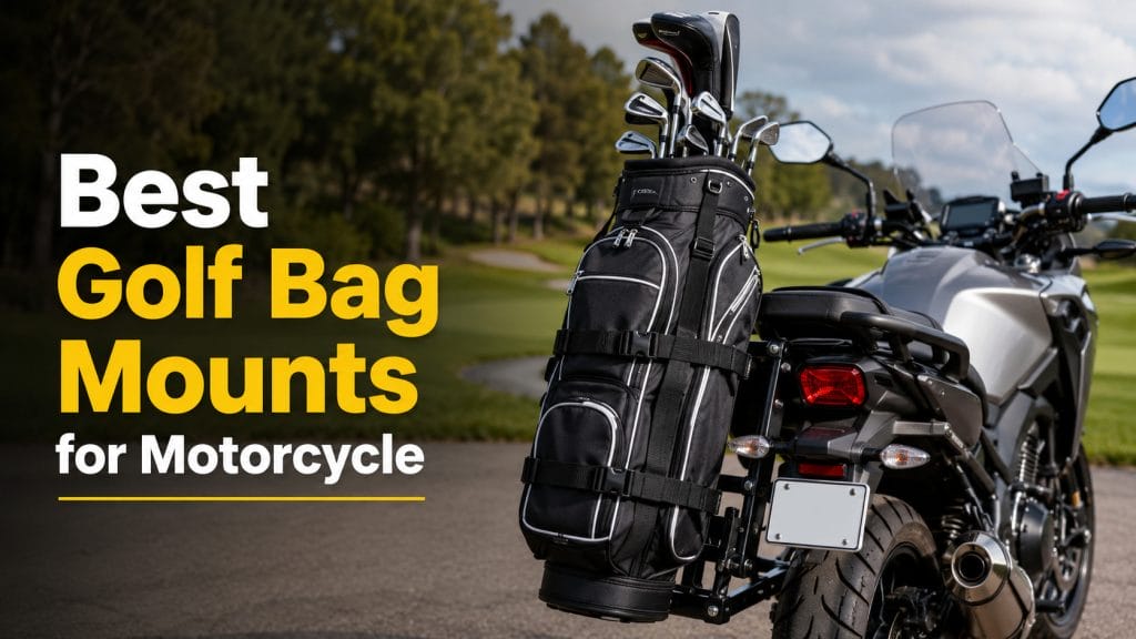 best golf bag mounts for motorcycle