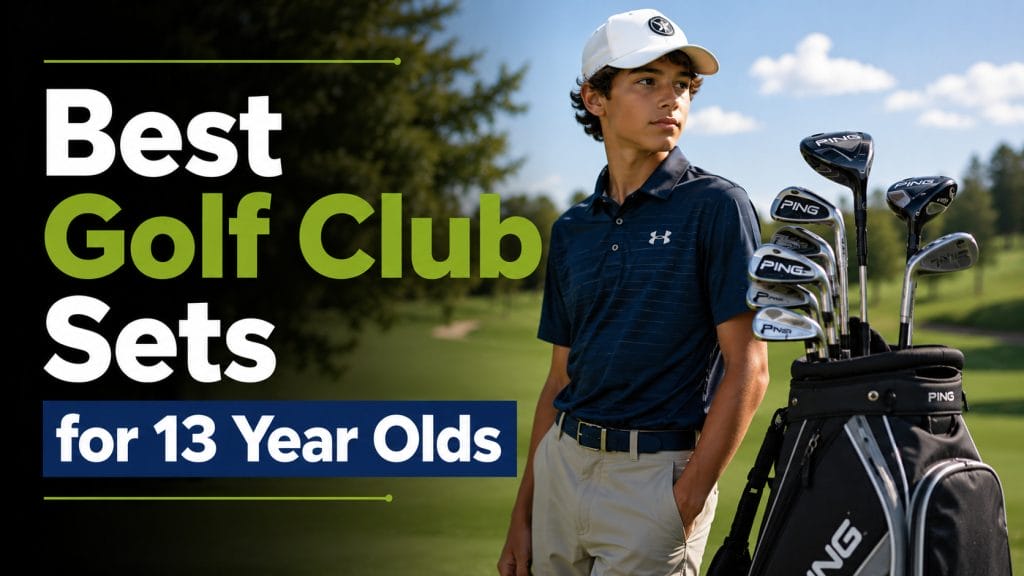 best golf club sets for 13 year olds